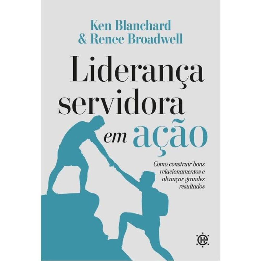 Liderança Servidora Em Ação