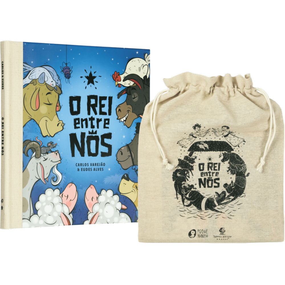 O Rei entre nós – O nascimento de Jesus contado pelos animais, com rimas em cordel e bolsinha de juta exclusiva para guardar o livro