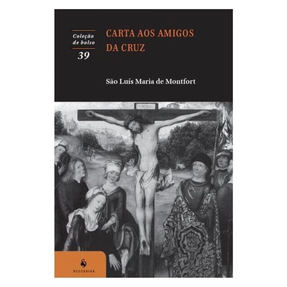 Carta Aos Amigos Da Cruz