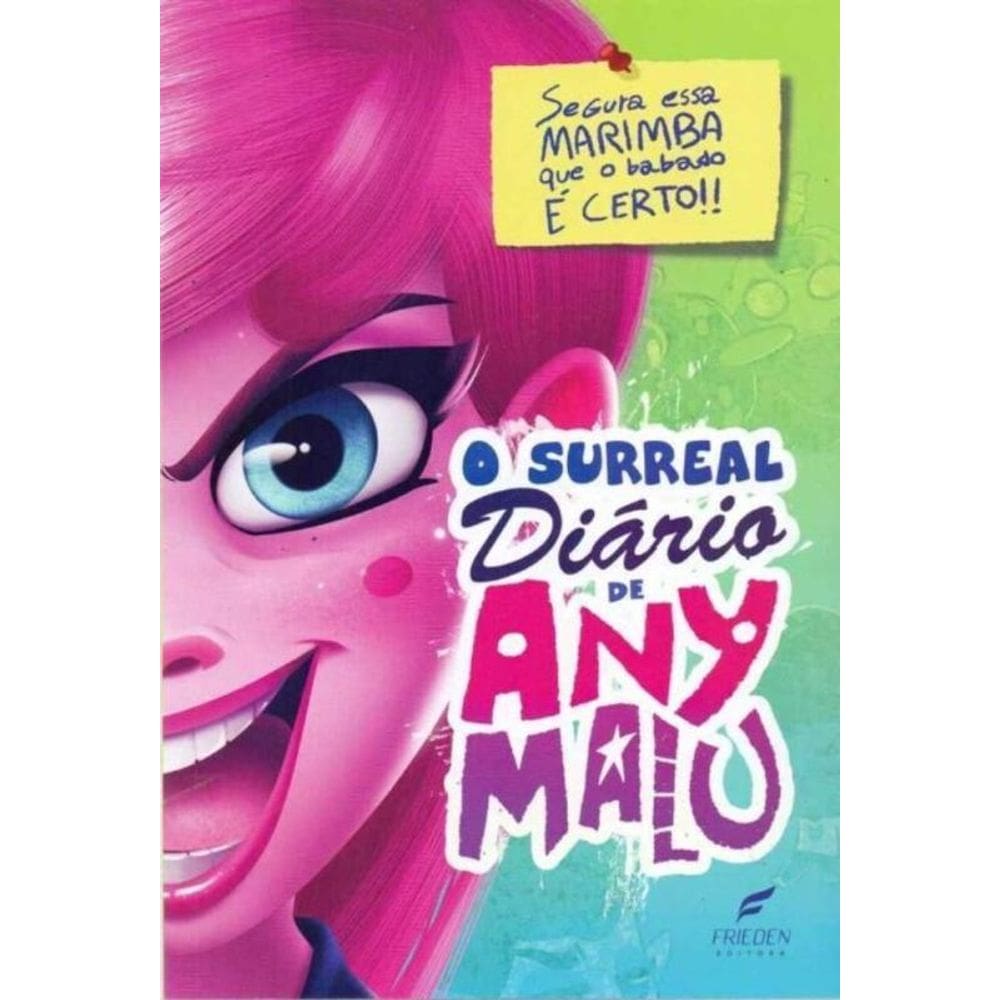 Surreal Diário de Any Malu, O