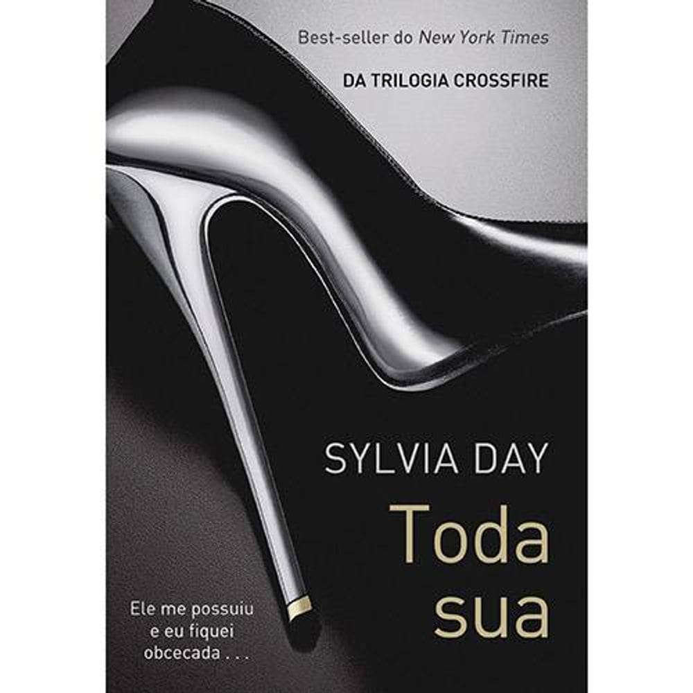 Livro Toda Sua Volume 1 - Sylvia Day