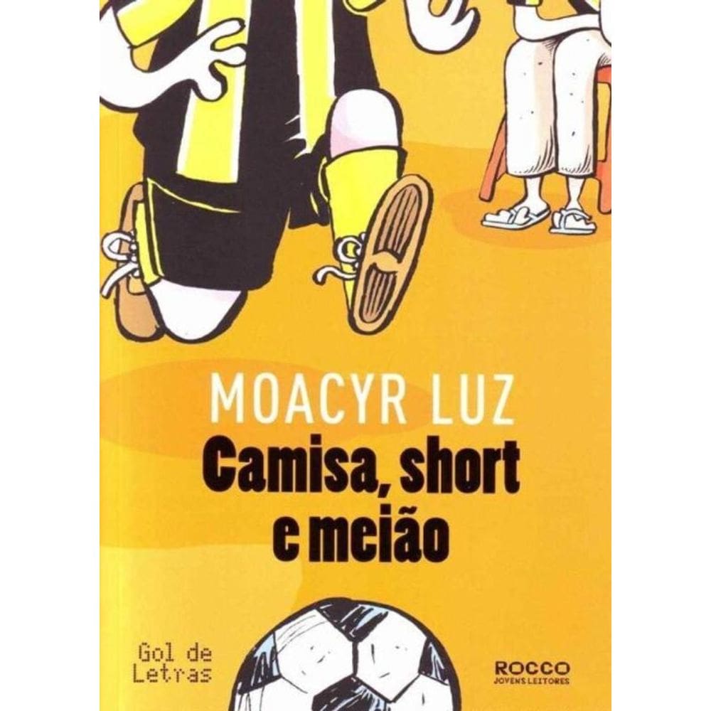 Camisa, Short e Meião