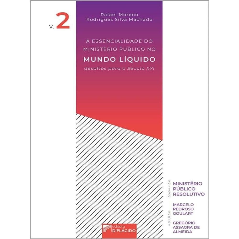 A Essencialidade Do Ministério Público No Mundo Líquido