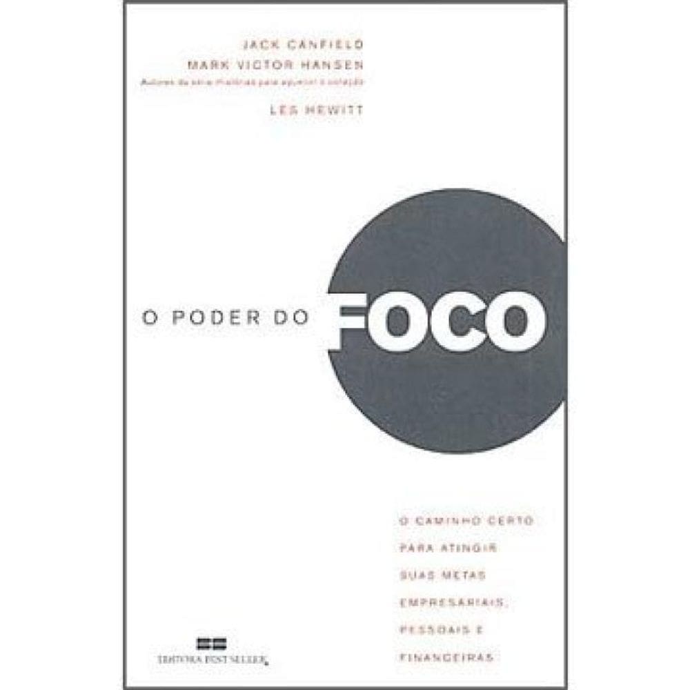 O Poder Do Foco