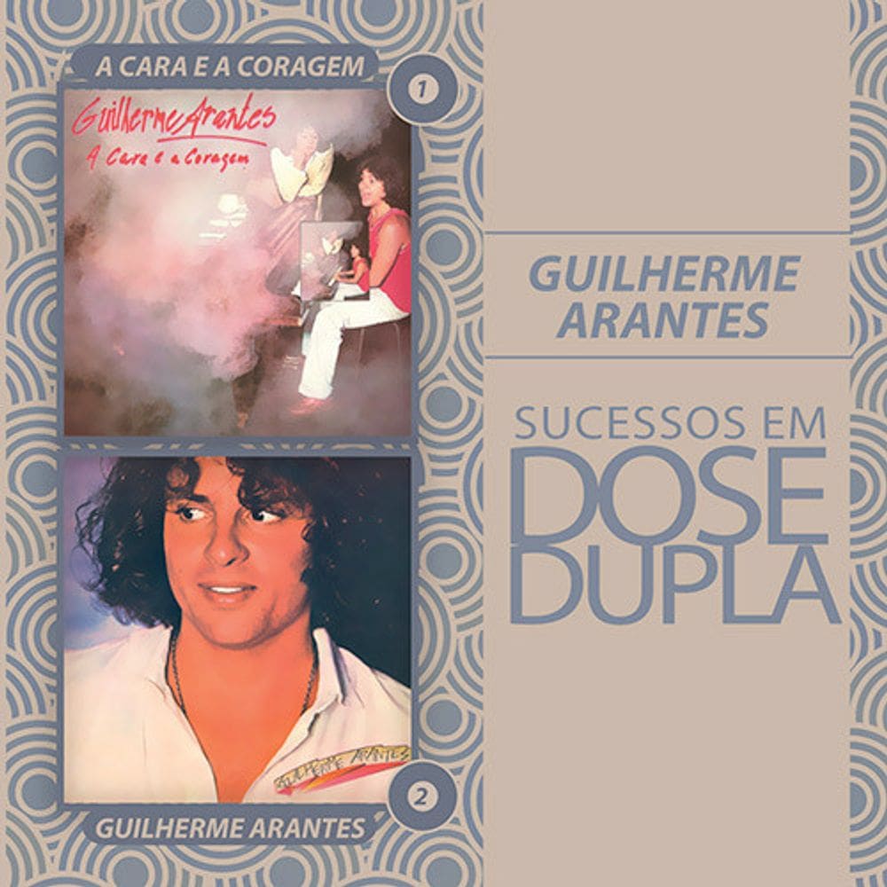 Cd Guilherme Arantes – A Cara E A Coragem / Dose Dupla 2 CDs