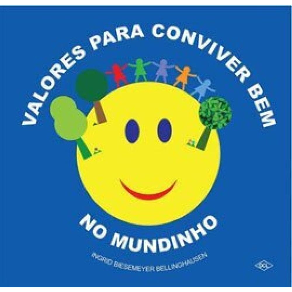 Valores Para Conviver Bem No Mundinho