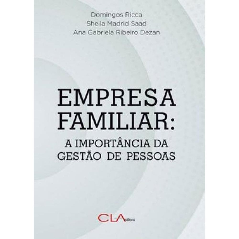 Empresa Familiar: A Importância De Gestão De Pessoas