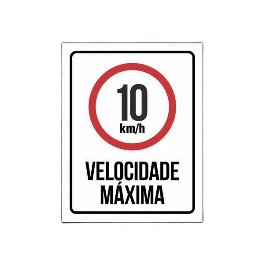 Placa Velocidade Máxima 10 Km/H - Placa Sinalização