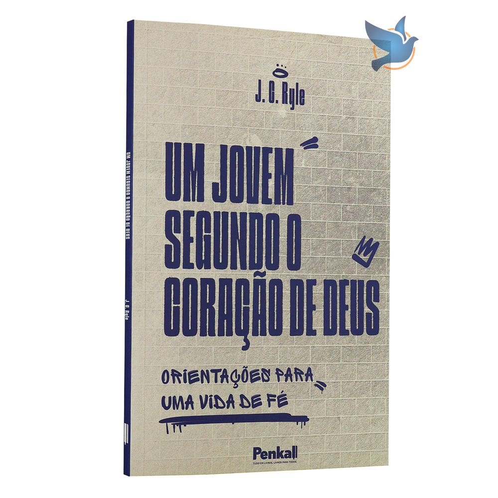 Livro Devocional Um Jovem Segundo o Coração de Deus J. C. Ryle Baseado na Bíblia