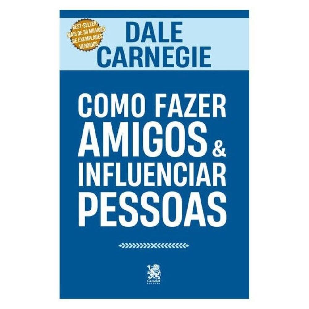 Como Fazer Amigos E Influenciar Pessoas