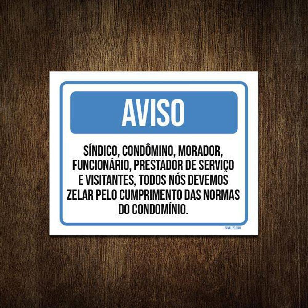 Placa Aviso Zela Cumprimento Normas Condomínio 36X46