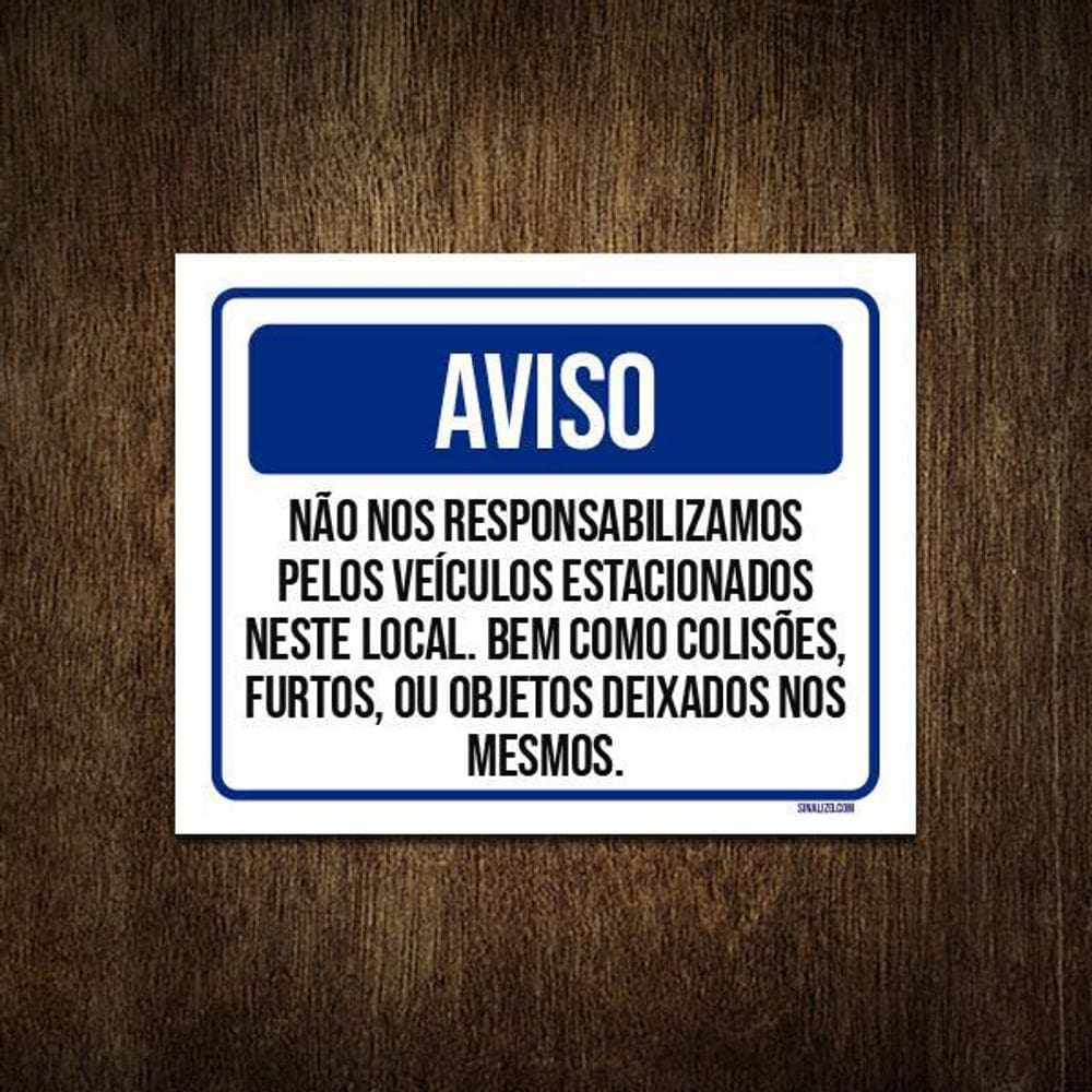 Placa Aviso Não Responsabilizamos Veículos  27X35