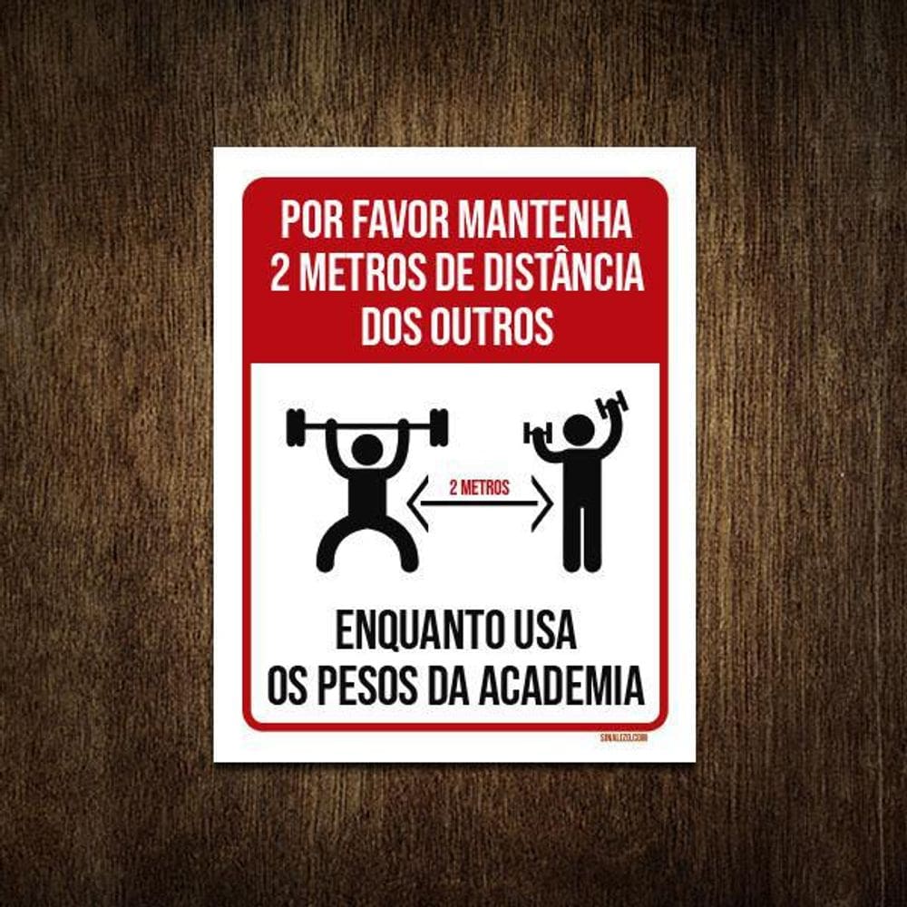 Placa Distanciamento Social Academia Use Pesos 36X46