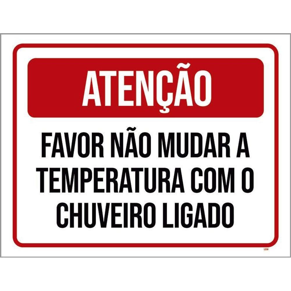 Placa Acm Favor Não Mudar Temperatura Chuveiro Ligado 18X23