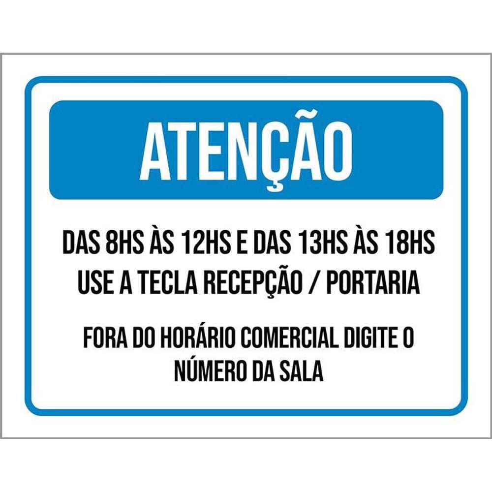 Placa Acm Atenção Use Tecla Recepção Portaria 18X23