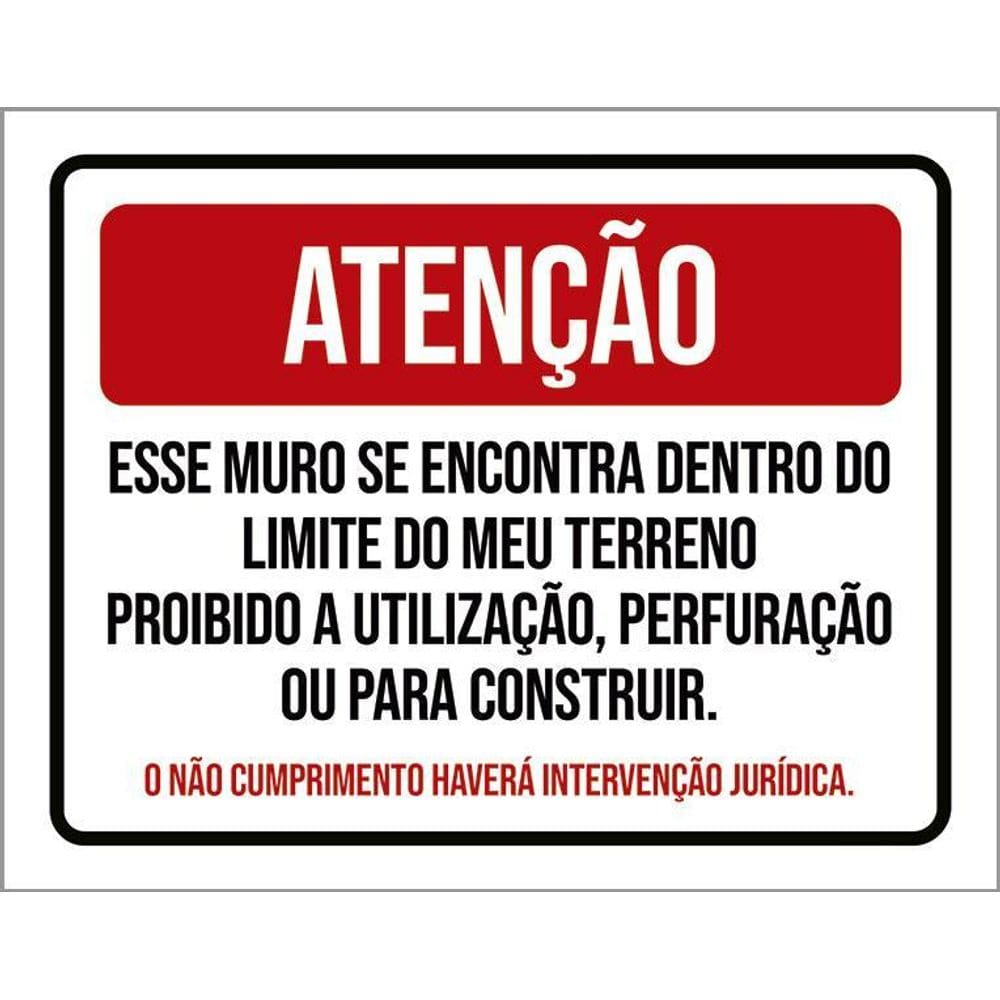 Kit 3 Placa Acm Muro Dentro Meu Terreno Utilização 18X23
