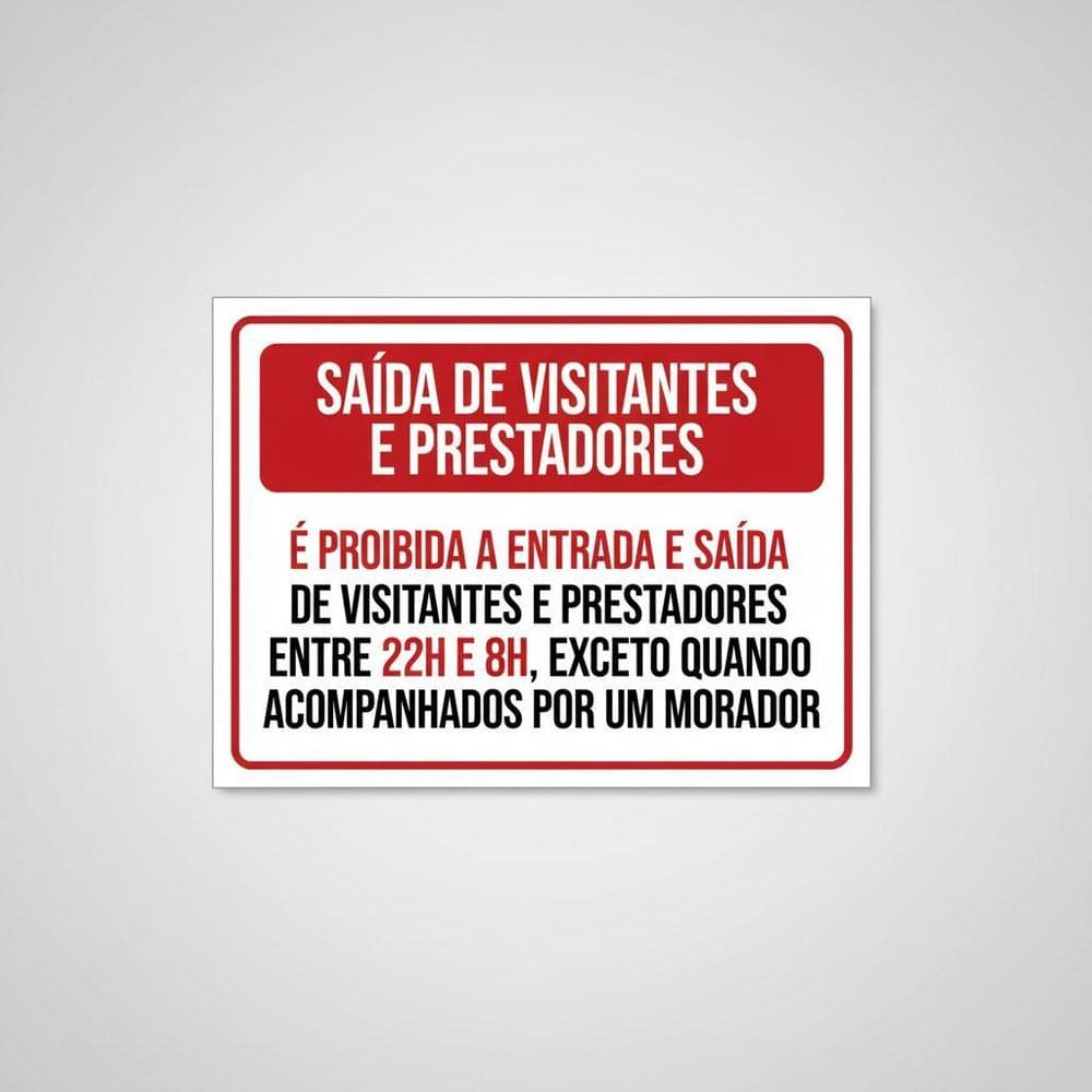 Placa Acm Saída Visitantes Prestadores 18X23