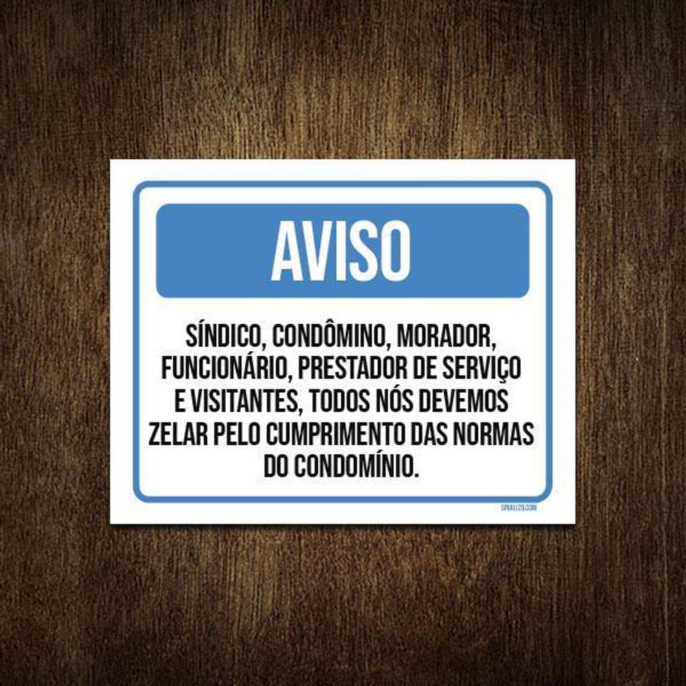 Placa Aviso Zela Cumprimento Normas Condomínio 36X46