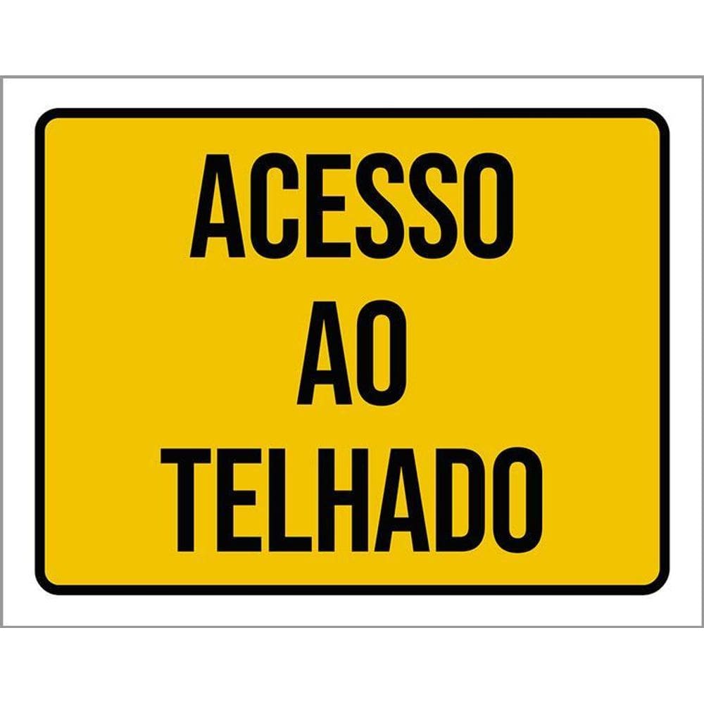 Placa Acm Acesso Ao Telhado 18X23