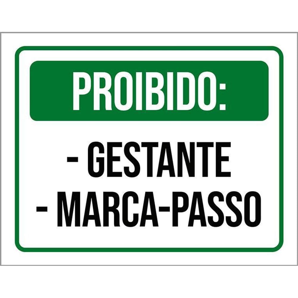 Placa Acm Proibido Gestante Marca-Passo 18X23