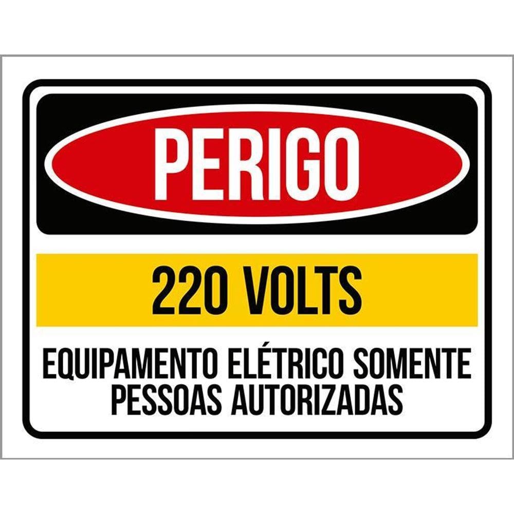 Kit 3 Placa Acm 220 Volts Somente Pessoas Autorizadas 18X23