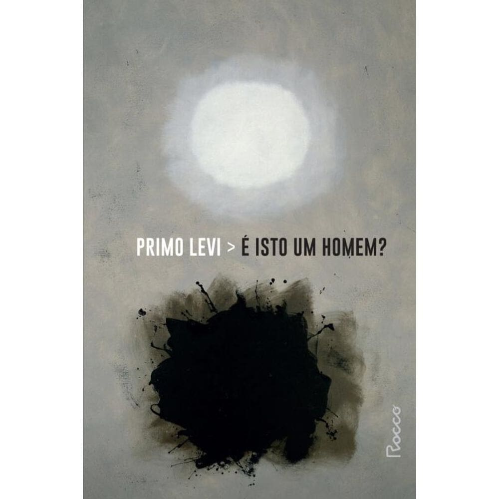 É isto um homem?: nova edição