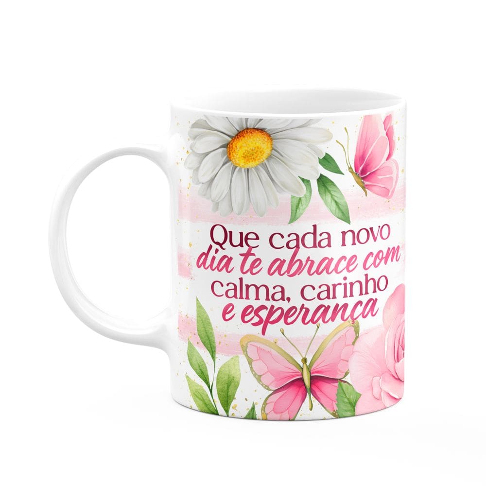Caneca Motivação - Calma, carinho e esperança