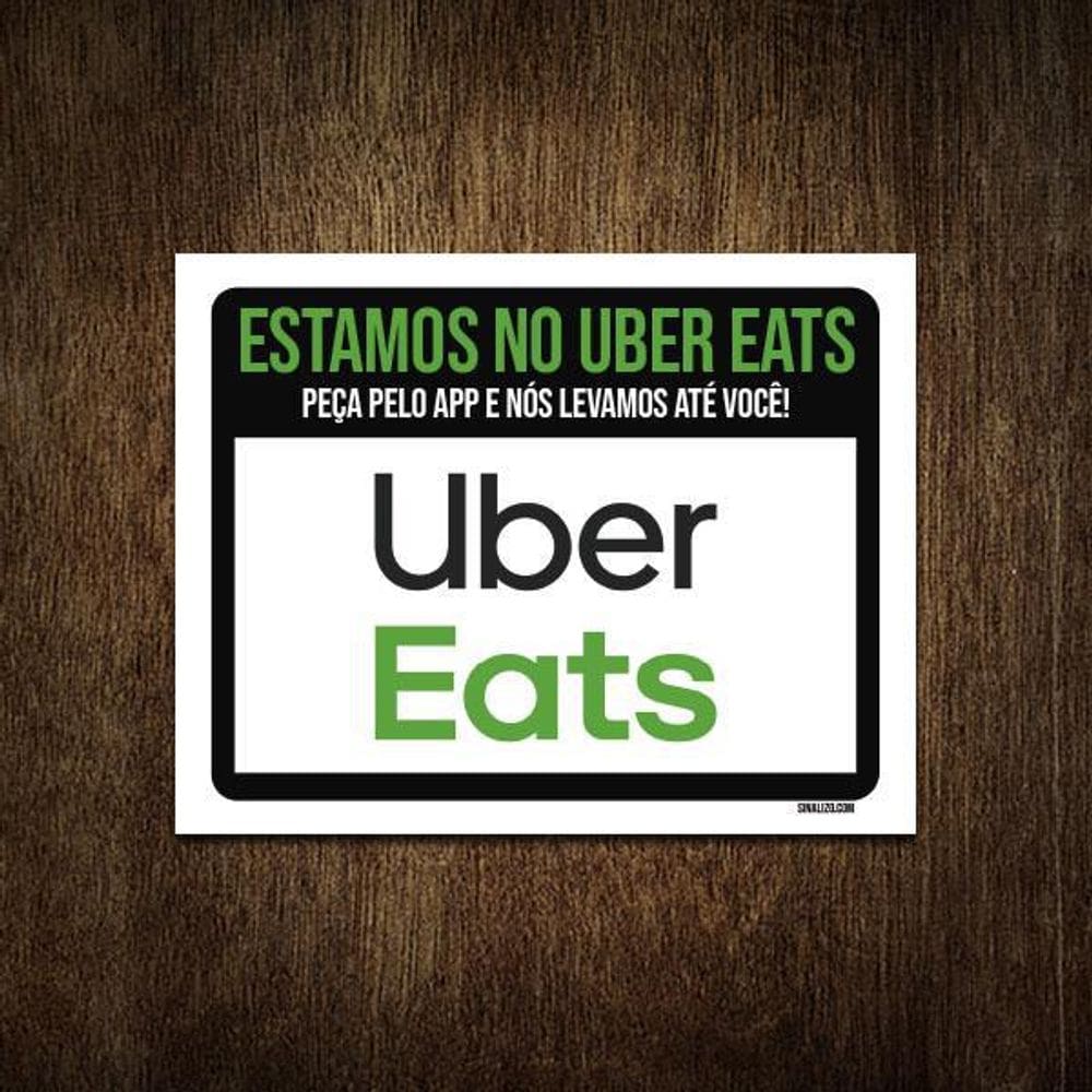 Placa Restaurante Lanchonete Estamos No Uber Eats 36X46