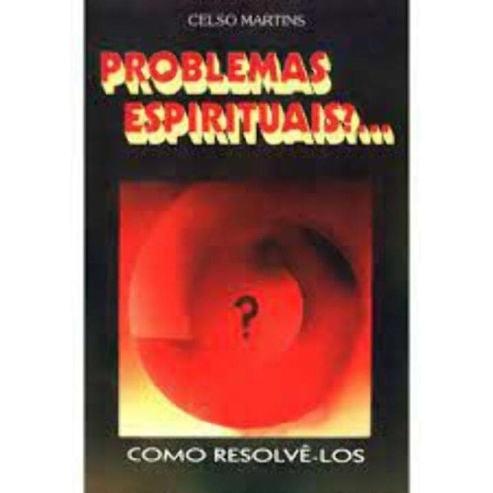 Problemas Espirituais?