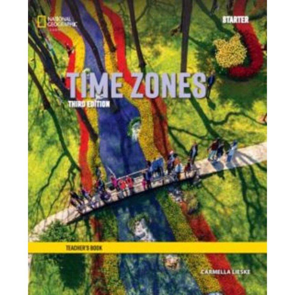 Time Zones Starter Teacher S Guide - 3Rd Ed