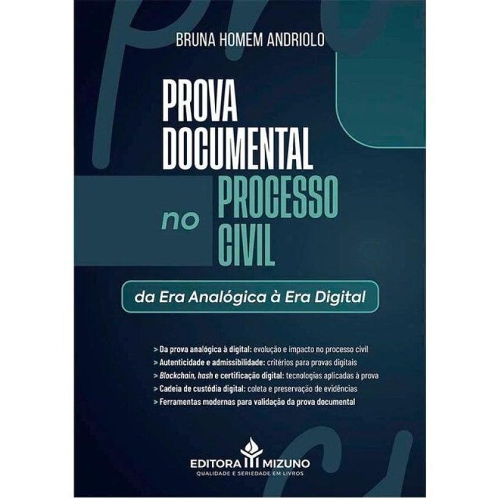Prova Documental No Processo Civil - Da Era Analógica À Era Digital - 2026