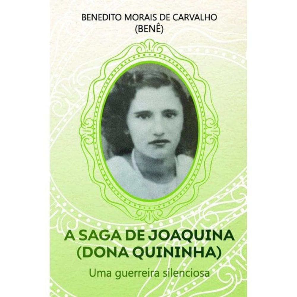 A Saga De Joaquina (Dona Quininha)