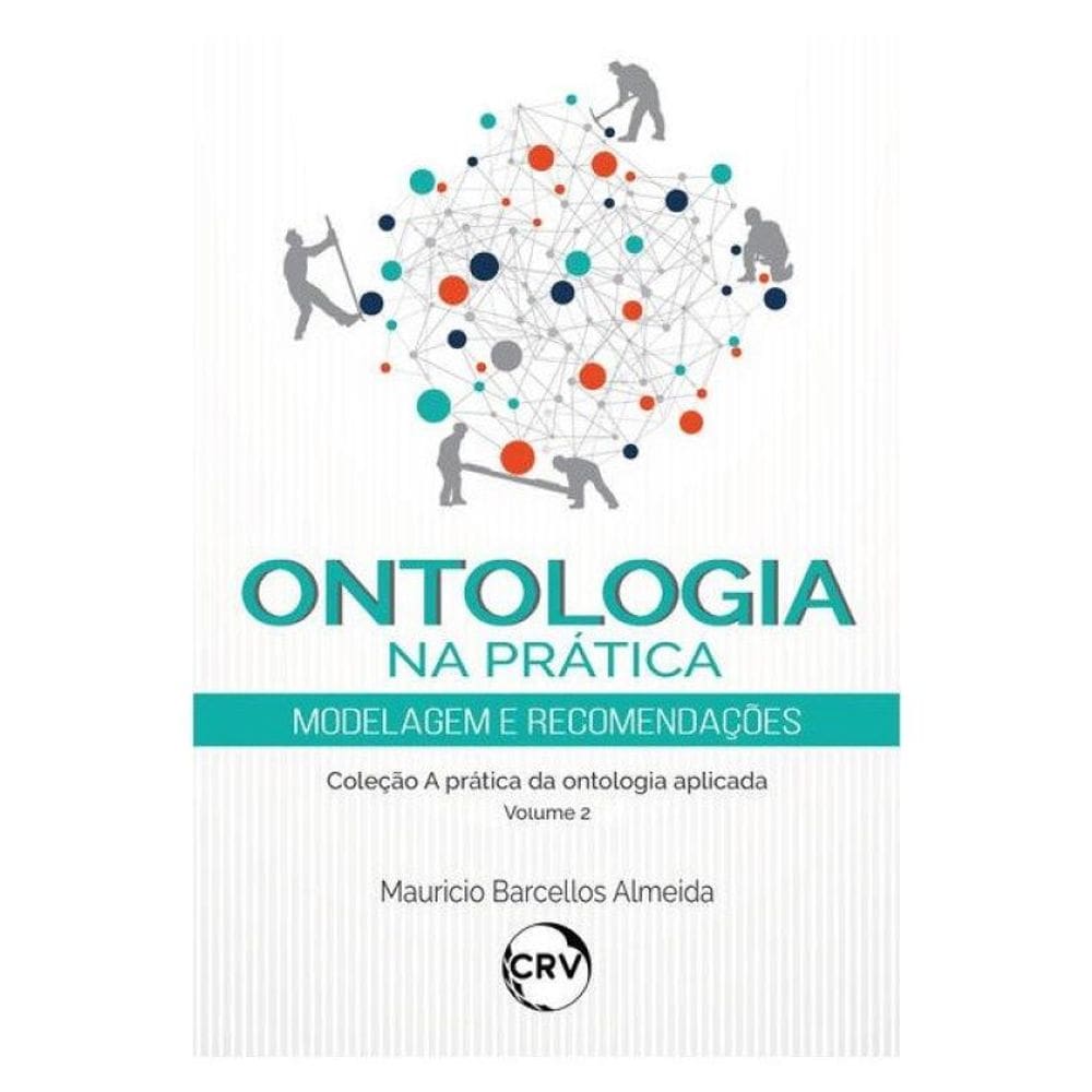 Ontologia Na Prática: Modelagem E Recomendações