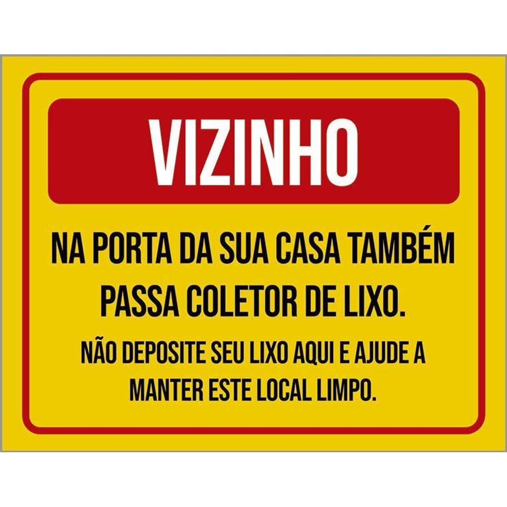Kit 10 Placa Acm Vizinho Porta Casa Coletor Lixo 18X23