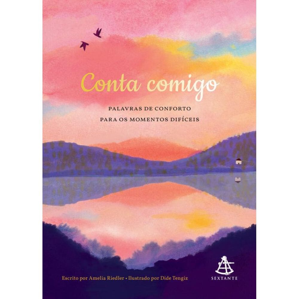 Conta comigo: Palavras de conforto para os momentos difíceis