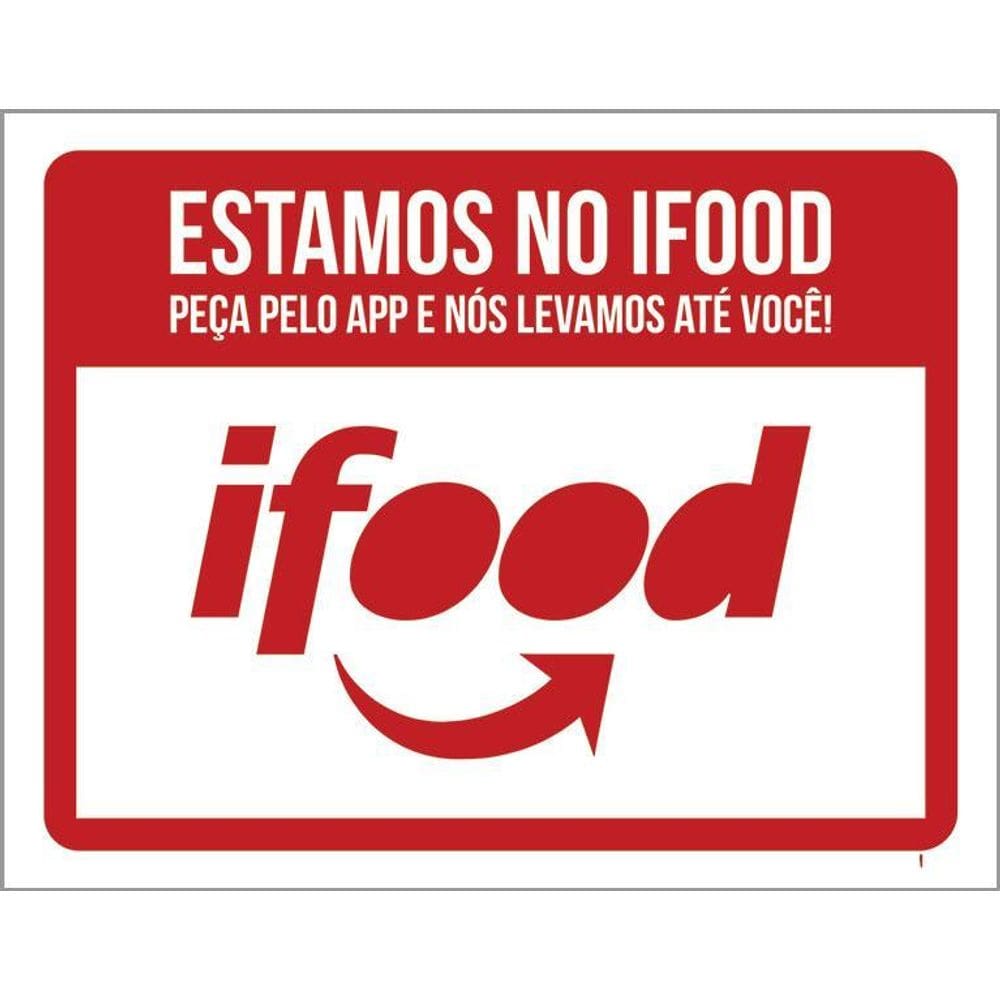 Kit 10 Placa Acm Estamos No Ifood Peça Pelo App 18X23