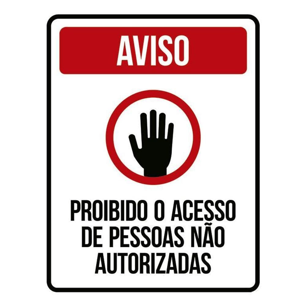 Kit 10 Placa Acm Acesso Pessoas Não Autorizadas 18X23