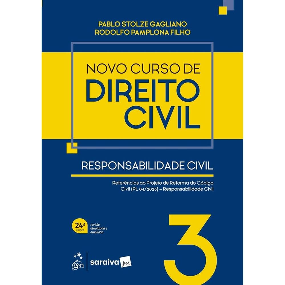 Novo Curso De Direito Civil - Vol.3 - Responsabilidade Civil - 24 Edicao