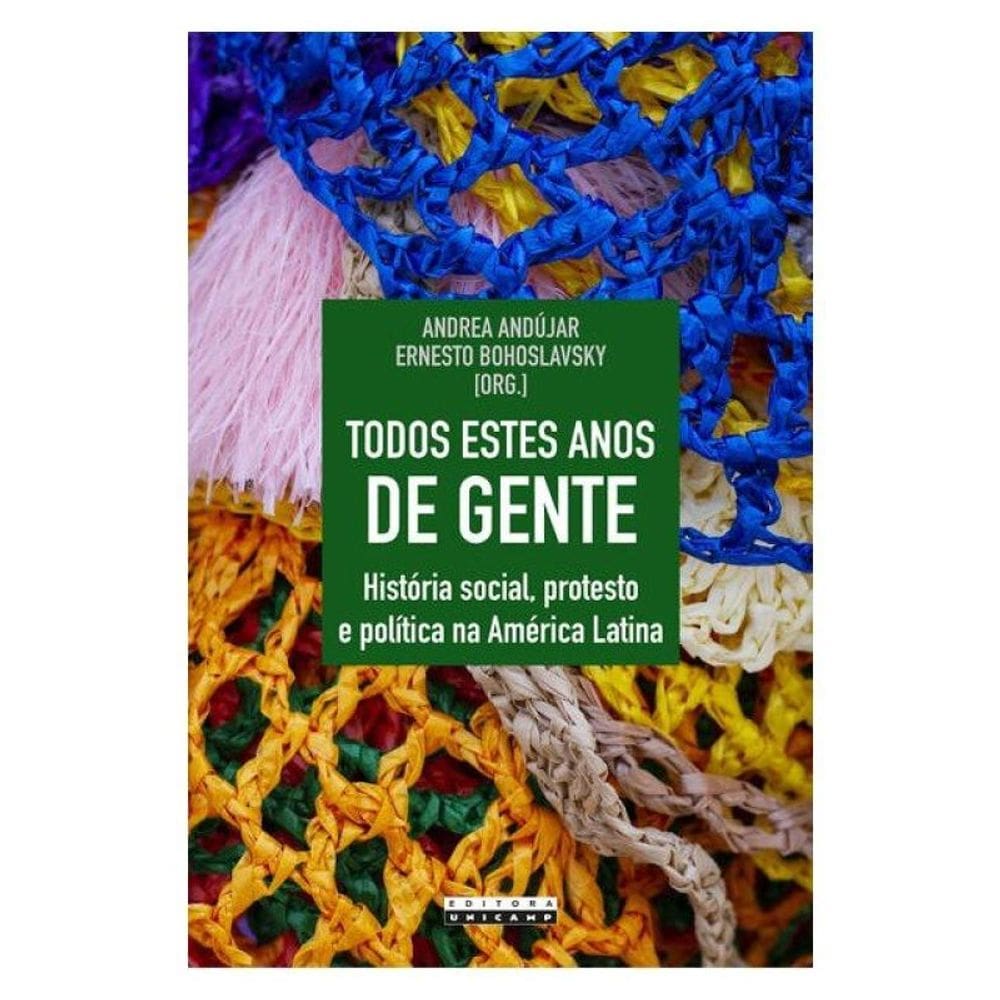 Todos Estes Anos De Gente