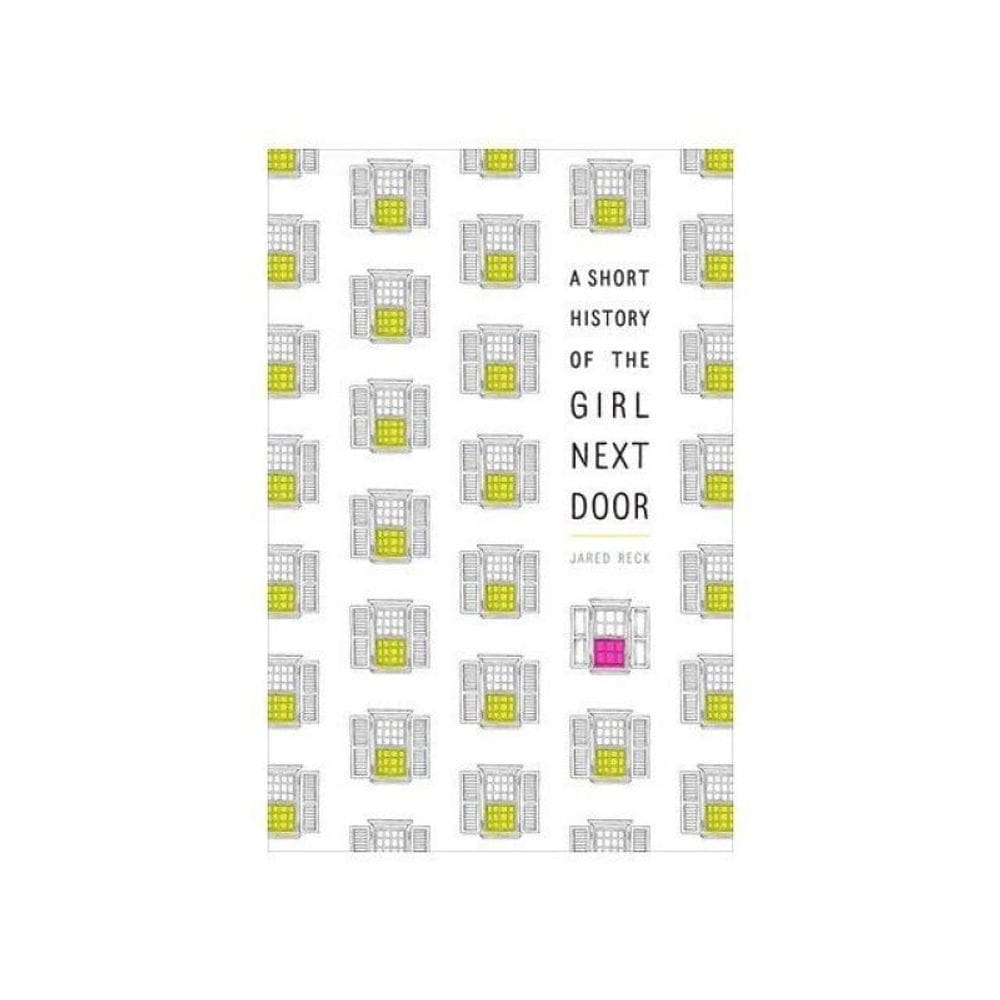 A Short History Of The Girl Next Door