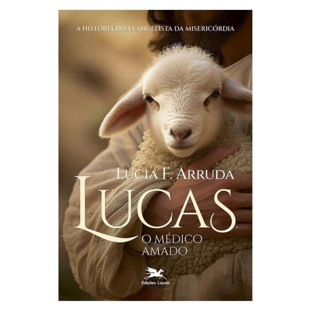 Lucas, O Médico Amado