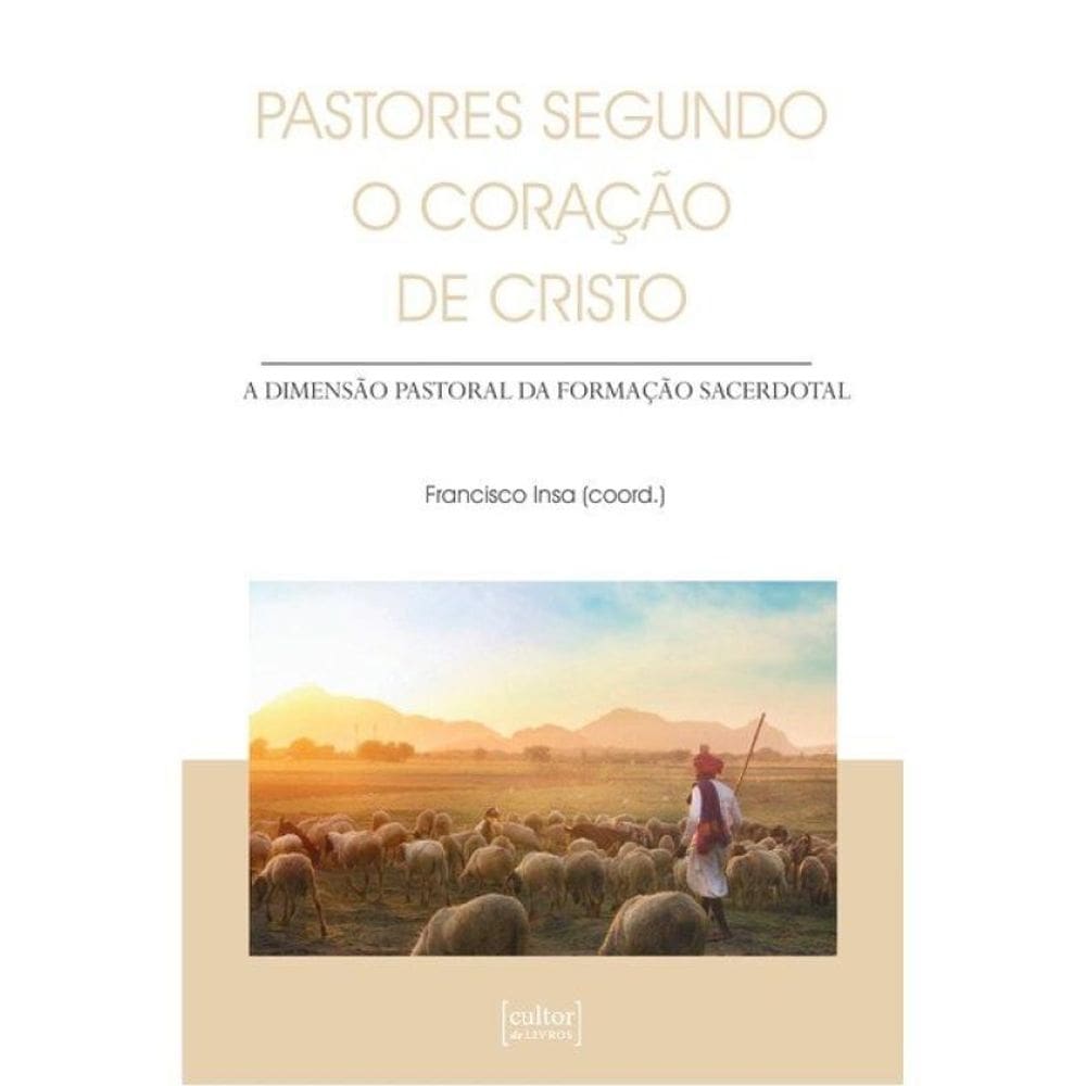 Pastores Segundo O Coração De Cristo