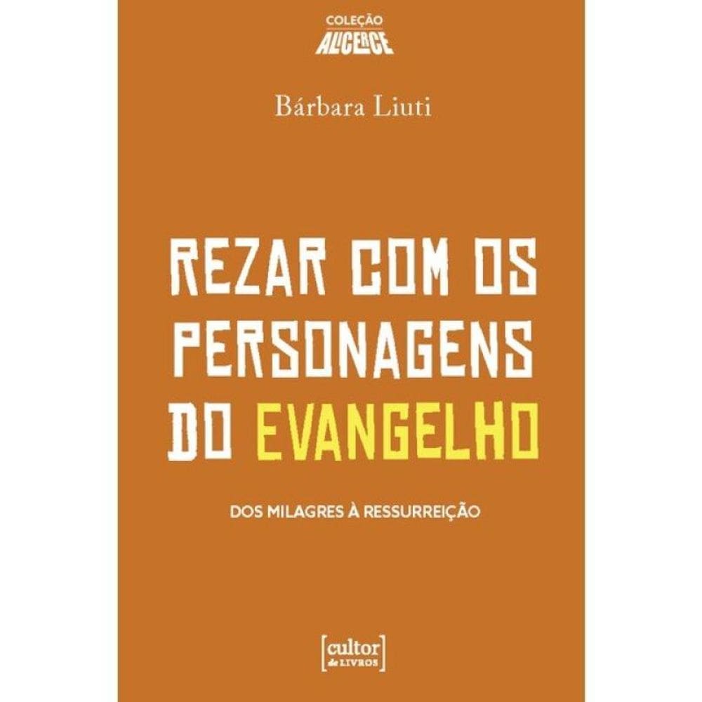 Rezar Com Os Personagens Do Evangelho