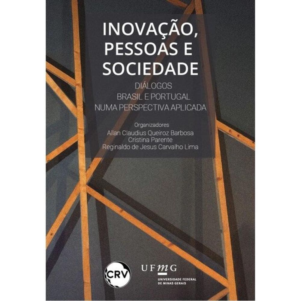 Inovação, Pessoas E Sociedade