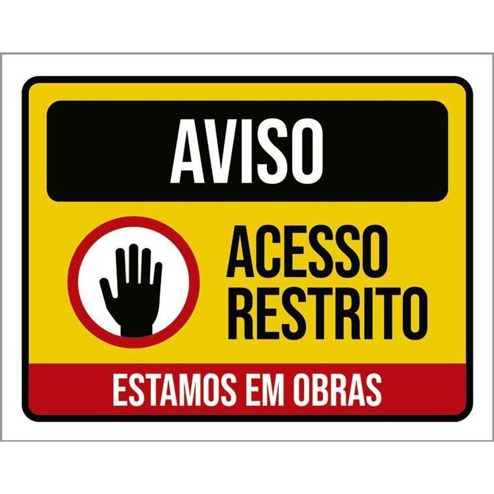 Kit 10 Placa Acm Acesso Restrito Estamos Em Obras 18X23
