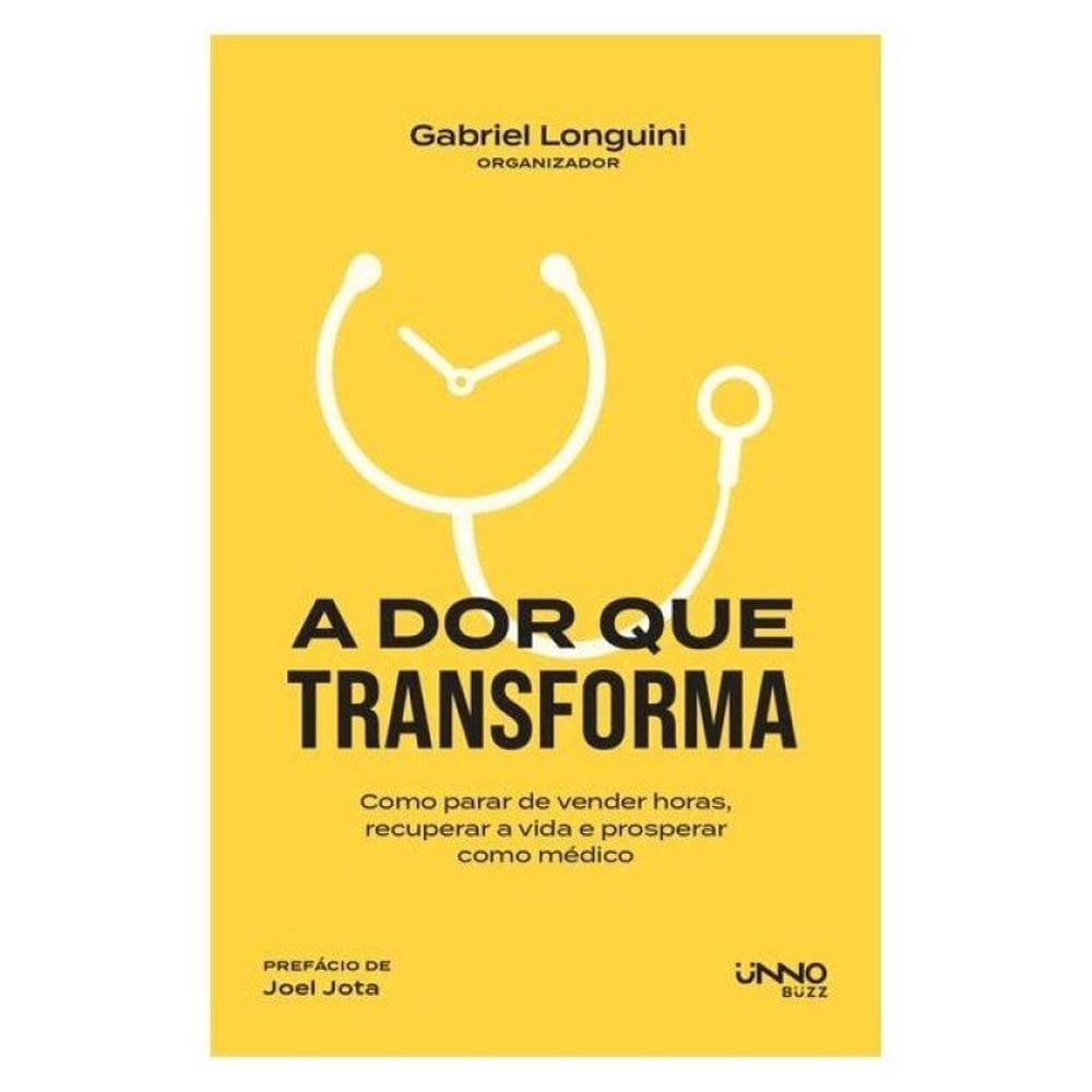 A Dor Que Transforma