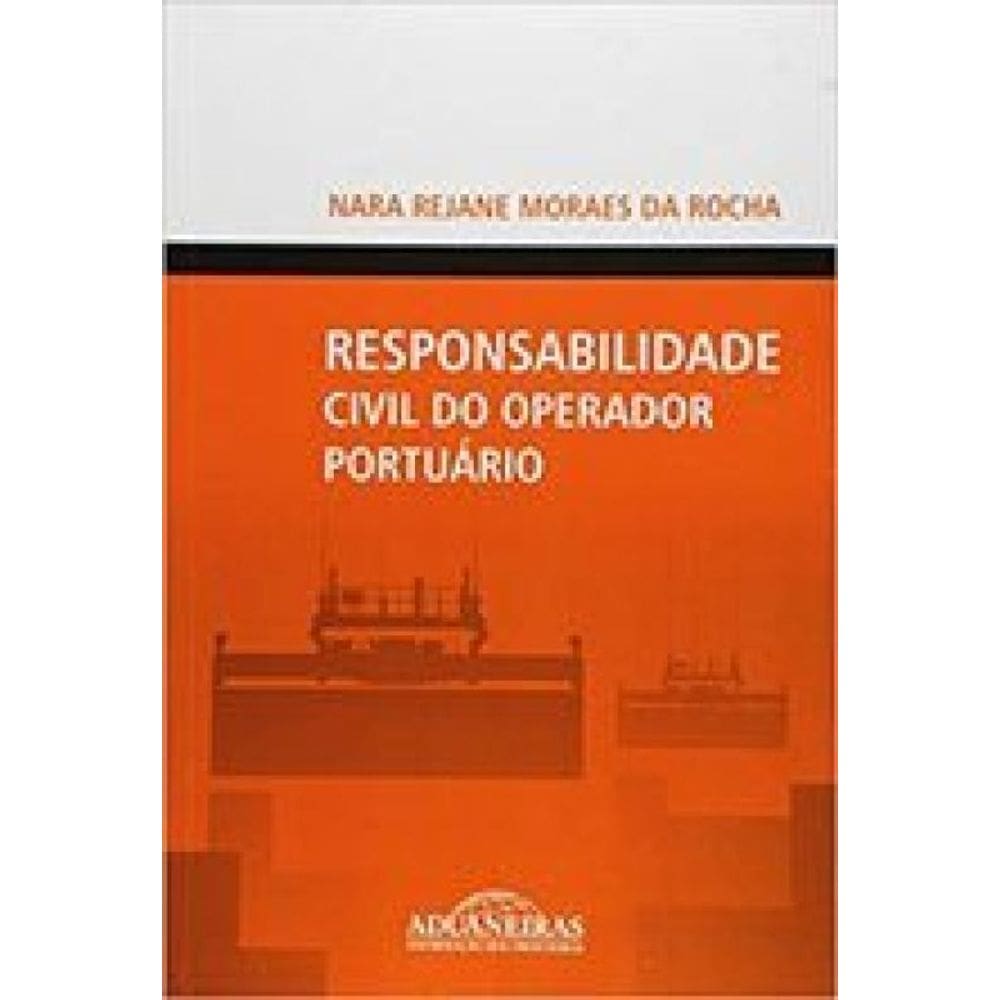 Responsabilidade Civil Do Operador Portuario