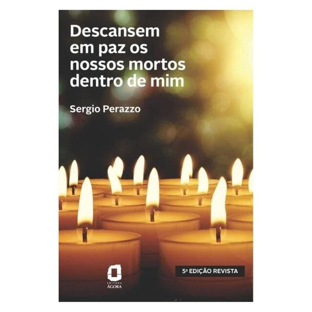 Descansem Em Paz Os Nossos Mortos Dentro De Mim