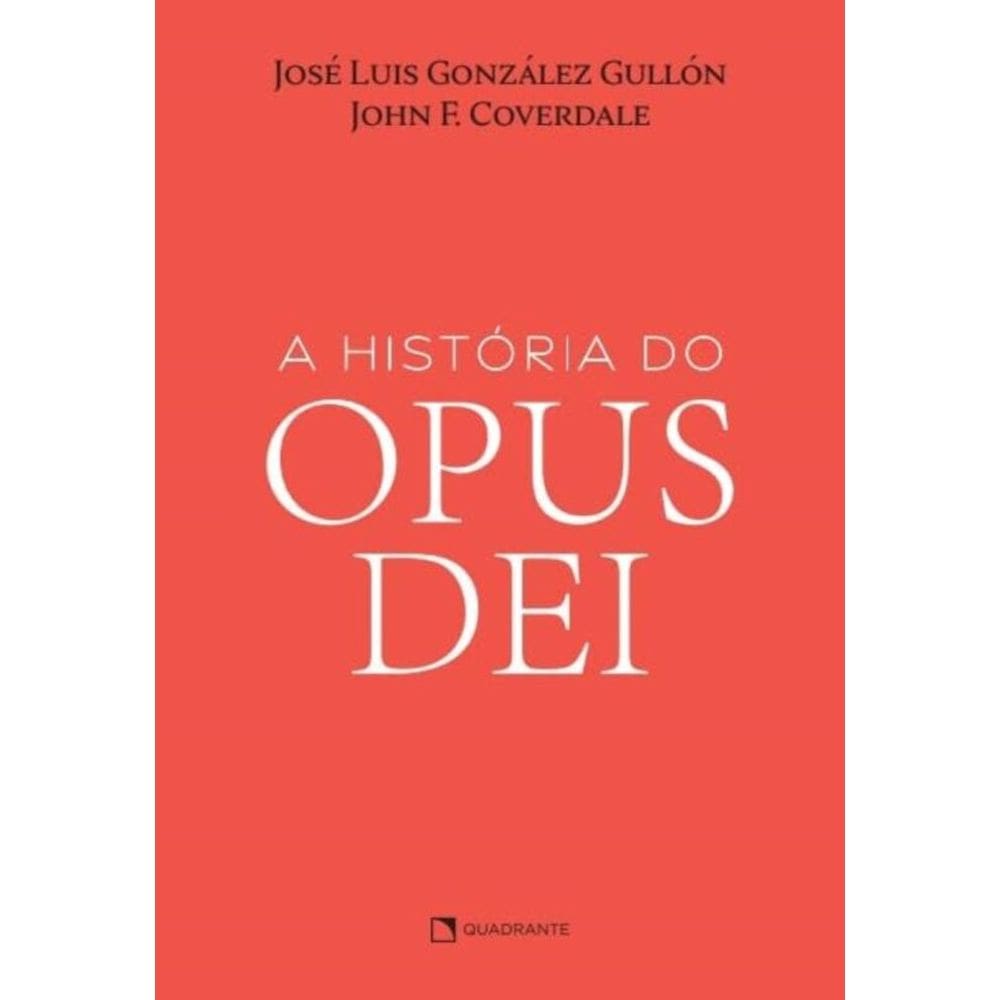 A Historia Do Opus Dei - Capa Comum