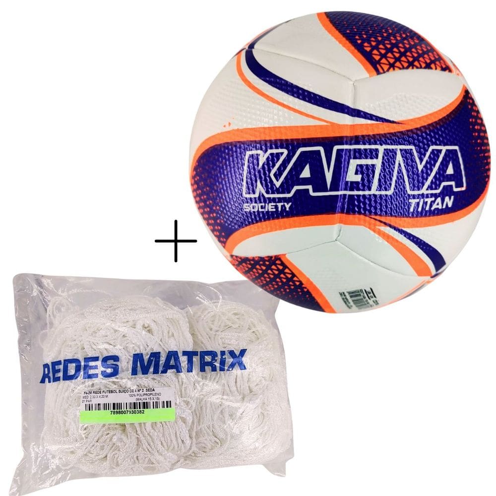 Kit 01 Bola De Futebol Society Kagiva Titan 2026+Rede Society Matrix 4m Fio 2 Seda Reforçada